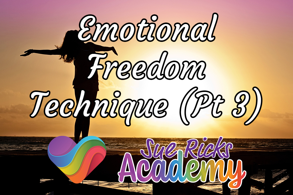Emotional Freedom Technique (Pt 3)